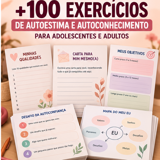 +100 Exercícios de Autoestima e Autoconhecimento
